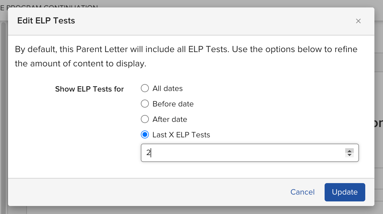 The ELP Tests section editor in the Parent Letter Builder, showing date filter options and the Last X ELP Tests number input
