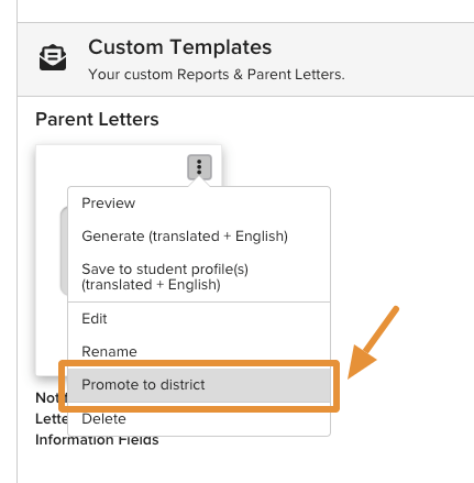 The More menu open on a Custom Template card, with the Promote to district option highlighted