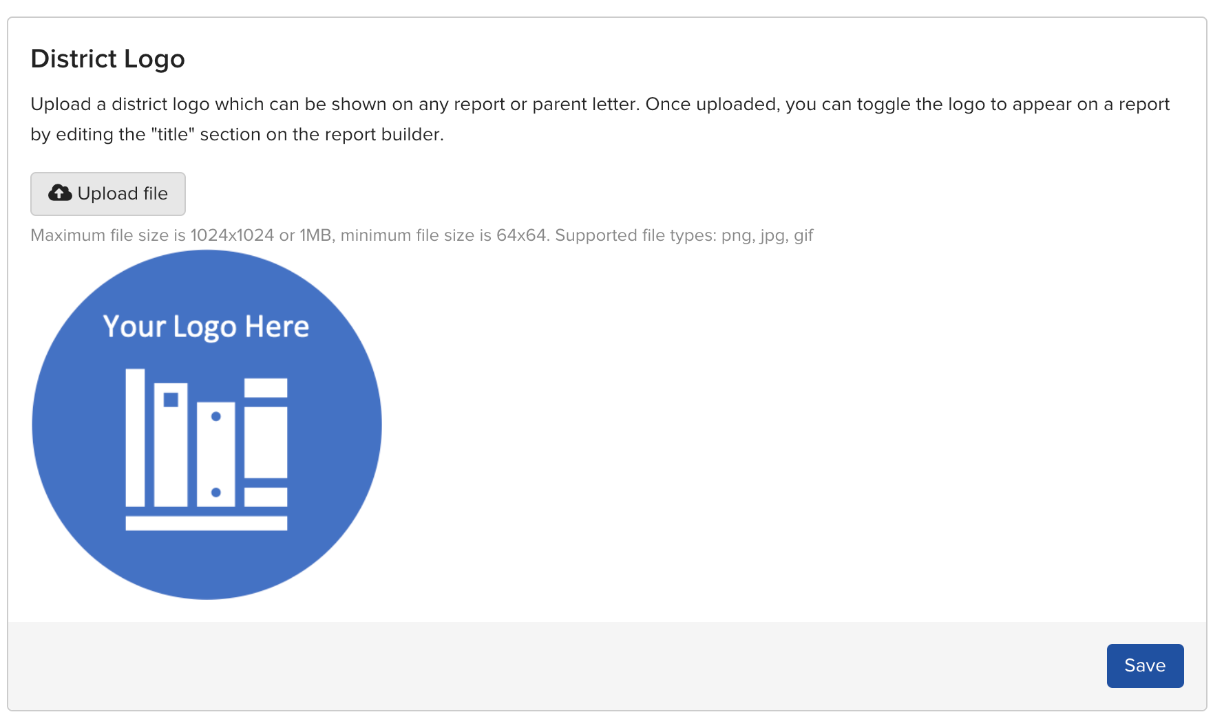 Reports configuration page showing the District Logo upload area