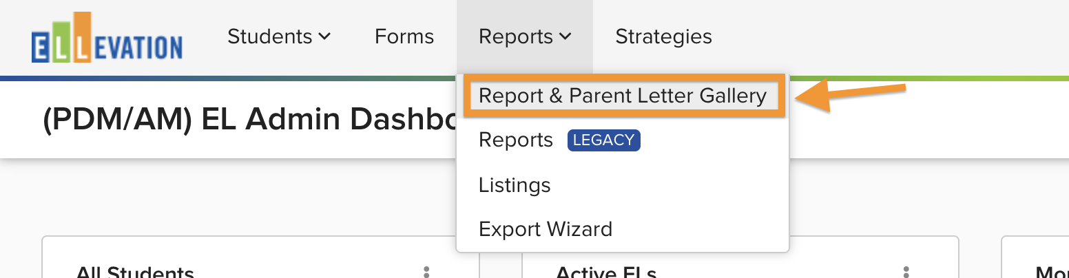 The Ellevation masthead Reports menu with Report & Parent Letter Gallery selected