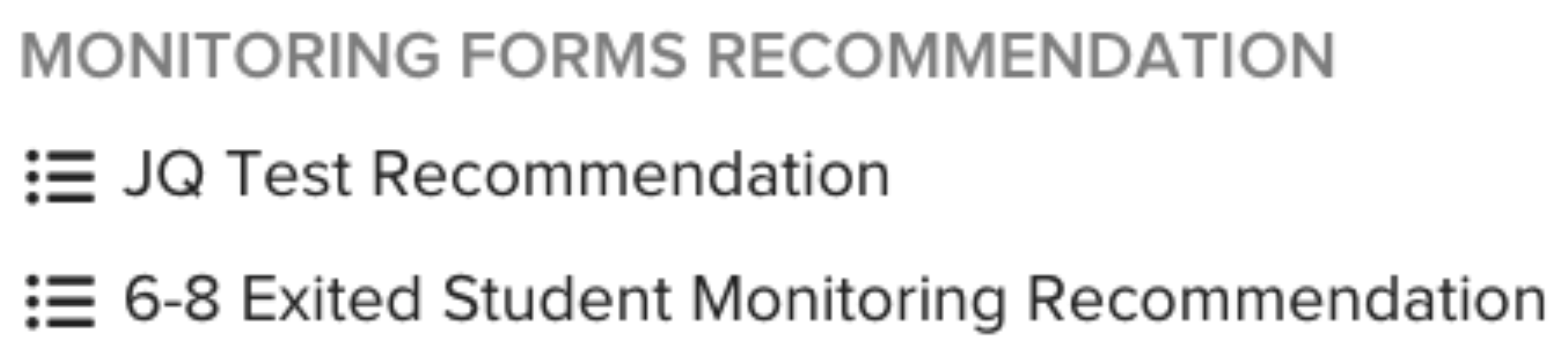 Student List filtered by Monitoring Forms Recommendation