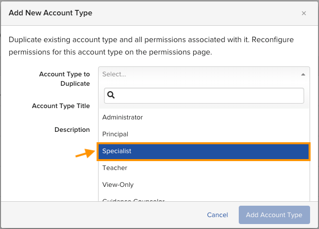 The Account Type to Duplicate dropdown on the Add New Account Type screen, showing a list of existing Account Types to choose from.