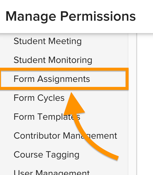 Manage Permissions panel with Form Assignments highlighted and an arrow pointing to it