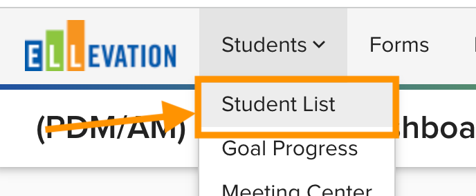Ellevation top navigation showing the Students menu open with Student List highlighted