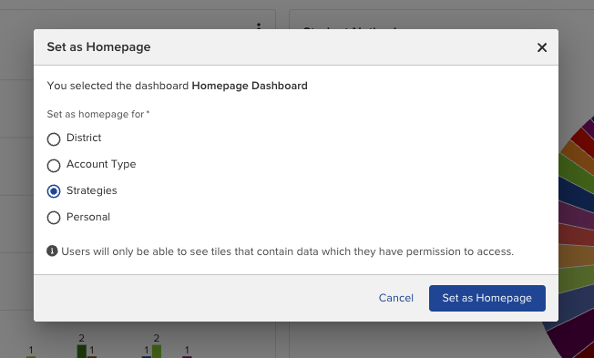 The Set as Homepage window with options to set the dashboard as a homepage for District, Account Type, Strategies, or Personal.