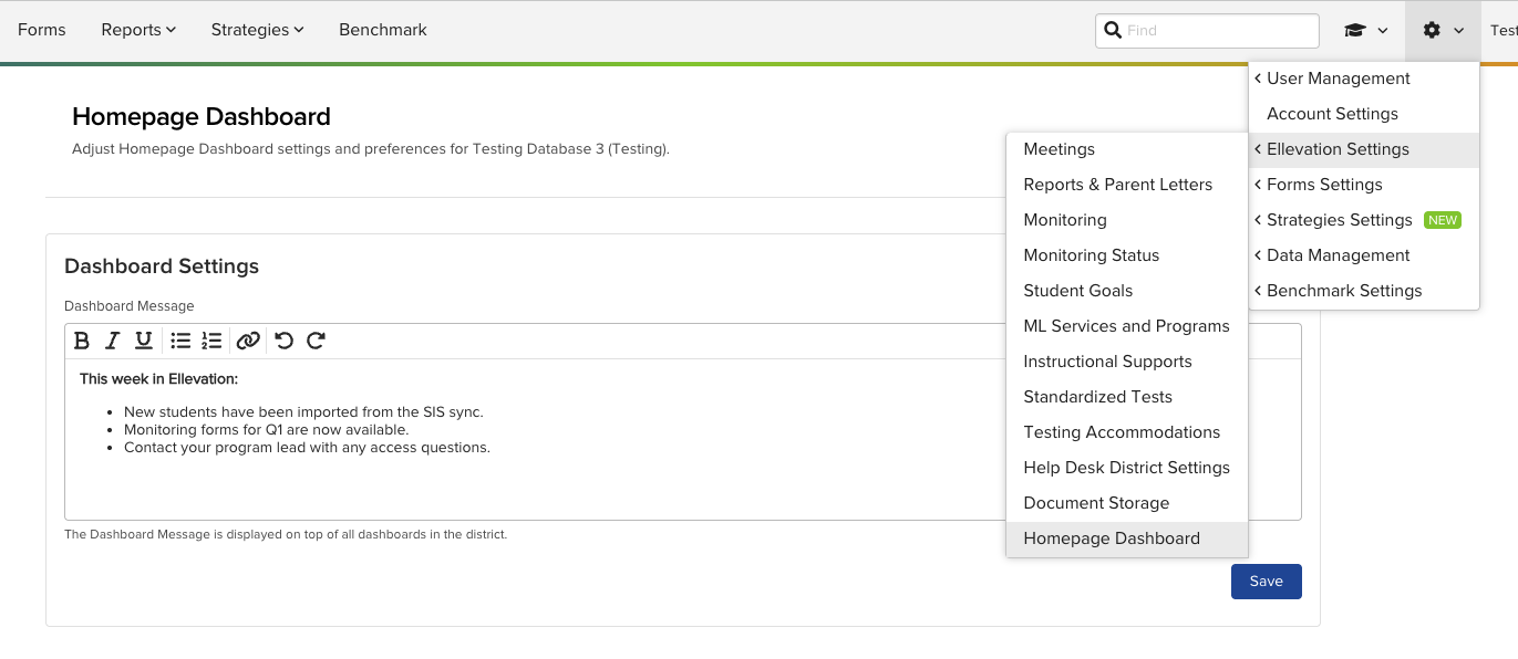 The Homepage Dashboard settings page with the Dashboard Message rich-text editor and its formatting toolbar, opened from the Ellevation Settings menu.